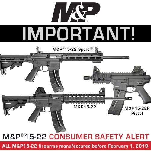 M&P15-22 CONSUMER SAFETY ALERT